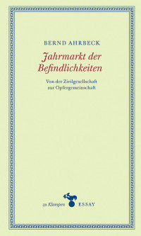 Bernd Ahrbeck;Anne Hamilton; — Jahrmarkt der Befindlichkeiten