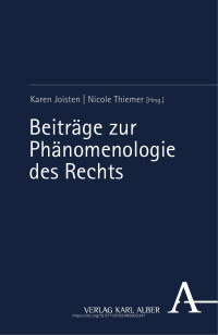 Karen Joisten, Nicole Thiemer — Beiträge zur Phänomenologie des Rechts