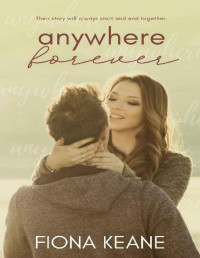 Fiona Keane — Anywhere Forever (Foundlings Book 4)