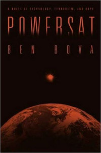 Ben Bova — [Grand Tour 01] - Powersat (2005)