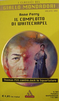 Anne Perry & Mondadori — Il complotto di Whitechapel