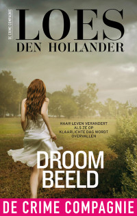 Loes den Hollander — Droombeeld