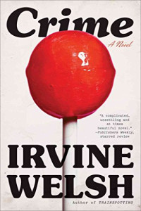 Irvine Welsh — Crime - 01 Ray Lennox/Crime