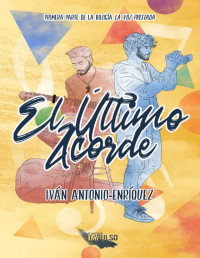 Iván Antonio Enríquez — El último acorde (LGBTQ+)