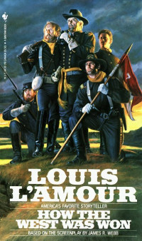 Louis L'Amour — How The West Was Won