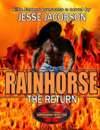 Jesse Jacobson & Brotherhood Protectors World [Jacobson, Jesse] — Rainhorse The Return: Brotherhood Protectors World