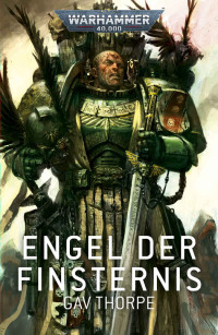 Gav Thorpe — Engel der Finsternis