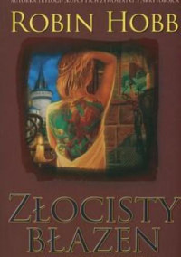 Robin Hobb — Złocisty Błazen