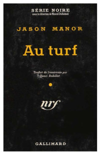 Jason Manor — Au turf