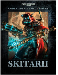 Games Workshop Ltd — Codex - Skitarii