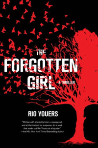 Rio Youers  — The Forgotten Girl