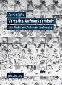 Petra Löffler — Verteilte Aufmerksamkeit