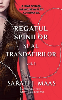 Sarah J. Maas — Regatul spinilor si al trandafirilor