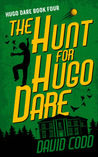David Codd — The Hunt for Hugo Dare