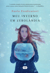 Paola Predicatori — Meu Inverno em Zerolândia (JC)