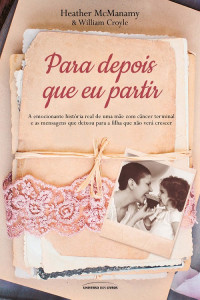 Heather McManamy & William Croyle — Para depois que eu partir