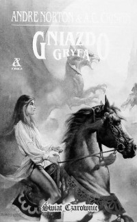 Andre Norton — Gniazdo Gryfa