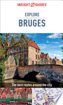 Insight Guides — Insight Guides Explore Bruges (Travel Guide eBook)