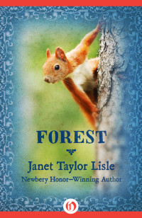 Janet Taylor Lisle [Lisle, Janet Taylor] — Forest