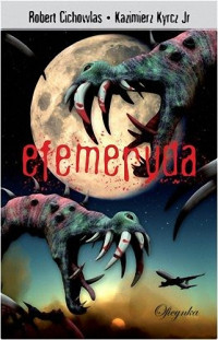 Robert Cichowlas — Efemeryda