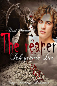 Merati, Dani — The reaper · Ich gehöre Dir