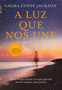 Laura Lynne Jackson — A Luz que nos Une