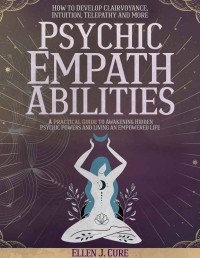 Cure, Ellen J. — Psychic Empath Abilities