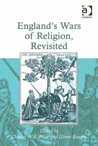 Burgess, Glenn; Prior, Charles W. A.; — England's Wars of Religion, Revisited