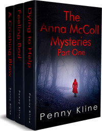 Penny Kline — The Anna McColl Mysteries Box Set 1