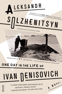 Aleksandr Solzhenitsyn — One Day in the Life of Ivan Denisovich