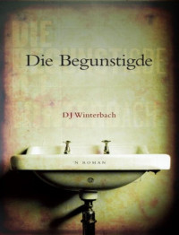 DJ Winterbach — Die Begunstigde