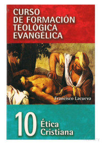 Francisco Lacueva — Ética Cristiana