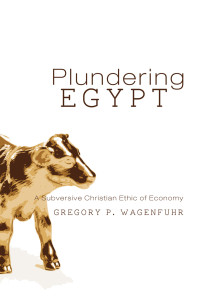 G. P. Wagenfuhr; — Plundering Egypt