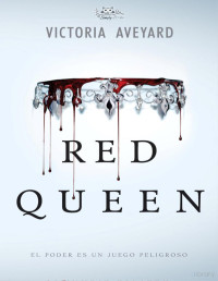 Victoria Aveyard — Red Queen