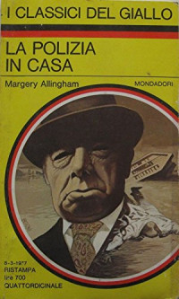 Margery Allingham — La polizia in casa