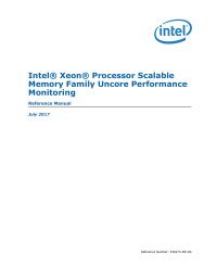 Intel Corporation — Intel® Xeon® Processor Scalable Memory Family Uncore Performance Monitoring Reference Manual