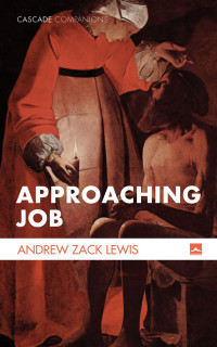 Andrew Zack Lewis; — Approaching Job