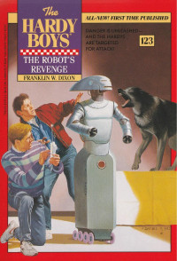 Franklin W. Dixon — 123-The Robot's Revenge