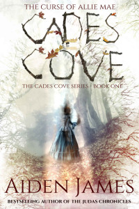 Aiden James — Cades Cove: The Curse of Allie Mae (Cades Cove Series Book 1)