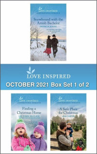 Patricia Johns & Lee Tobin McClain & Lisa Carter — Love Inspired October 2021 - Box Set 1 of 2: An Anthology
