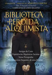 Marcello Simoni — A Biblioteca Perdida do Alquimista