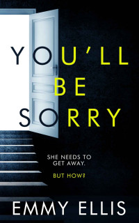 Emmy Ellis [Ellis, Emmy] — You'll Be Sorry