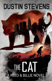 Dustin Stevens — The Cat