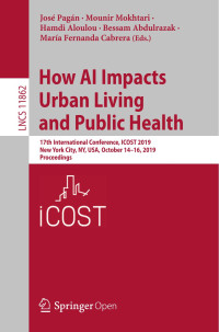 José Pagán & Mounir Mokhtari & Hamdi Aloulou & Bessam Abdulrazak & María Fernanda Cabrera — How AI Impacts Urban Living and Public Health