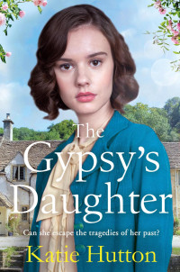 Katie hutton — The Gypsy's Daughter