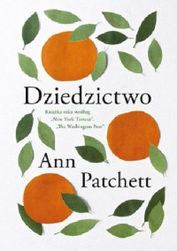 Ann Patchett — Dziedzictwo