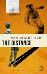 Ivan Vladislavic — The Distance