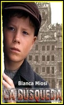 Blanca Miosi — La búsqueda
