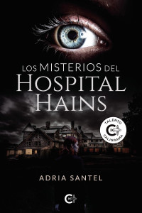 Adria Santel — Los misterios del hospital Hains