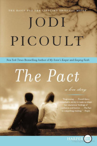 Jodi Picoult — The Pact: A Love Story